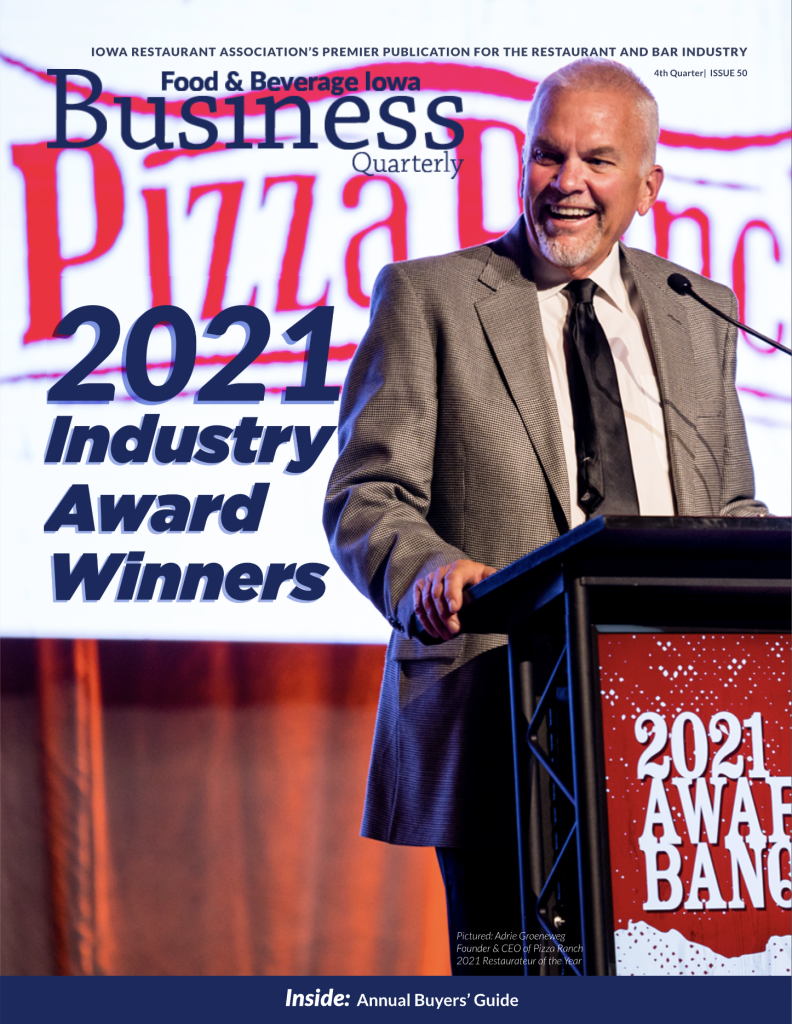 Cover of Food & Beverage Iowa Business Quarterly magazine highlighting 2021 Industry Award Winners with speaker at podium.